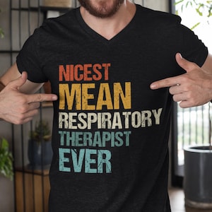 Nicest Mean Respiratory Therapist Ever Svg Png, Funny Respiratory Therapist, Humorous And Sarcastic Sayings, Physician Respiratory Therapist