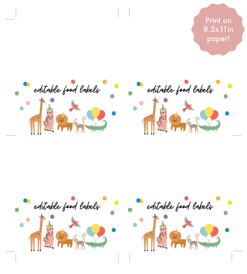 May include: Four sheets of editable food labels with a safari animal theme. Each label features a giraffe, tiger, lion, monkey, crocodile, balloons, and a bird. The text "editable food labels" is written in a script font. The image also includes the text "Print on 8.5x11in paper!"