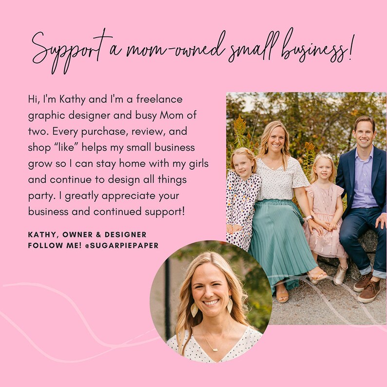 May include: A woman with a warm smile and blonde hair is wearing a white and black polka dot shirt and a gold necklace. She is standing in front of a pink background with the text "Support a mom-owned small business!" and "KATHY, OWNER & DESIGNER FOLLOW ME! @SUGARPIEPAPER".