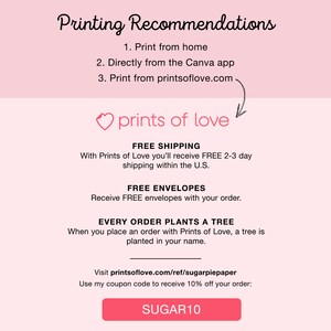 May include: A pink and white graphic with text that reads "Printing Recommendations" and "prints of love." The text provides printing instructions and mentions free shipping, free envelopes, and a tree planting initiative.