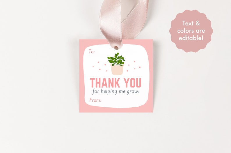 Teacher Appreciation Tags, Thank You For Helping Me Grow, Help Me Grow Tag, Teacher Gifts From Class, Plant Gift Tags, Plant Tags Printable image 1