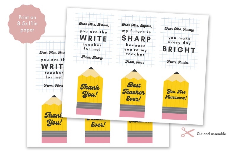 May include: Printable teacher appreciation cards featuring a yellow pencil with a pink eraser. The cards have different messages for teachers, such as "You are the WRITE teacher for me!" and "You make every day BRIGHT".