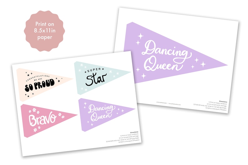 May include: Printable pennant flags with various motivational phrases like "Super Star", "So Proud", "Bravo", and "Dancing Queen". The flags are in pastel colors with white stars and text.