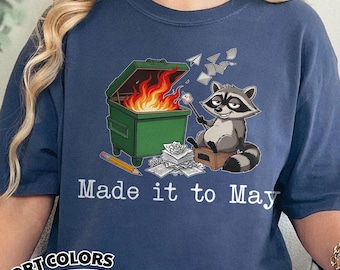 Camiseta Comfort Colors Made It To May para profesores, divertida camiseta de fin de curso con mapache en un contenedor de basura, último día de clase, clase terminada