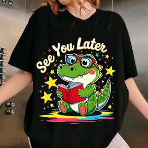 See Ya Later Alligator Png, Last Day of School Teacher Png, End of Year Teacher Png, See You Later Alligator Teacher Summer T-Shirt Design