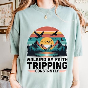 Walking By Faith Tripping Constantly PNG, Christian Sublimation Design, Bible Verse Printable, Faith-Based Clipart, Digital Download