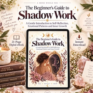 Op de afbeelding: Een digitale tablet toont de cover van The Beginner's Guide to Shadow Work, met een illustratie van een persoon die in een spiegel kijkt, omringd door bloemen. De tekst bevat A More Whole You, 21-Page Digital eBook en Instant Download.