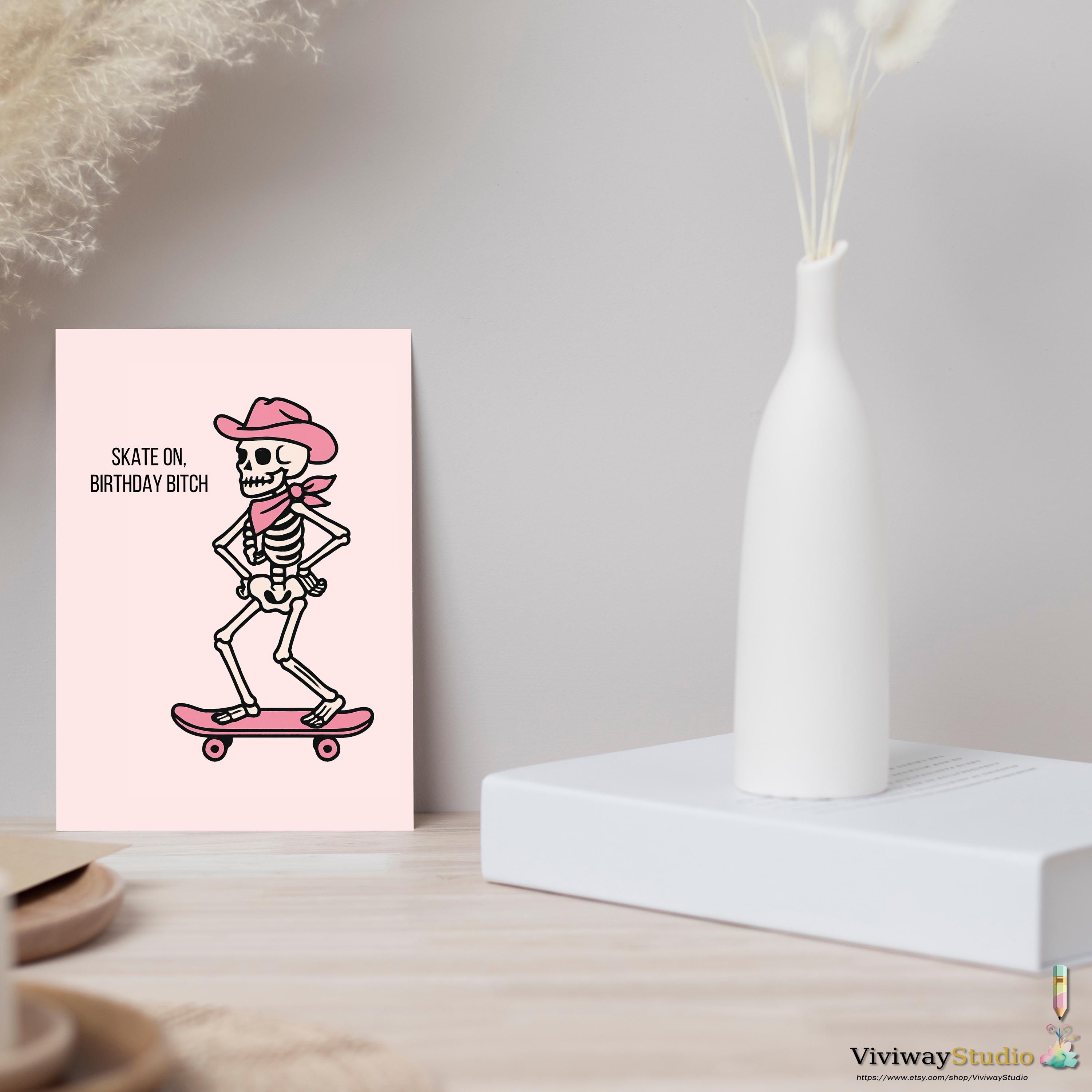 Cowgirl Skeleton Skateboard Birthday Card, Sassy Friend Greeting