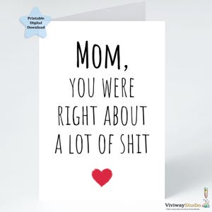 Tarjeta imprimible para el Día de la Madre y cumpleaños con frase divertida: regalo sarcástico para mamá, tarjeta de felicitación con humor, descarga digital