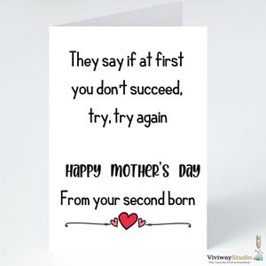 Funny Mother’s Day Card from Second Born | Try Again Quote Card for Mom | Humorous Card for Mother’s Day