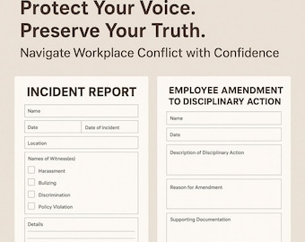 May include: A beige document titled "WORKPLACE DOCUMENTATION TOOLKIT" with the text "Protect Your Voice. Preserve Your Truth." Includes incident report and employee amendment forms. The forms have fields for name, date, and details.