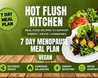 Plan de repas végétalien pour la ménopause | Régime équilibré hormonal de 7 jours à base de plantes | Recettes riches en protéines