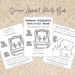 Printable Samoan Alphabet Activity Book | Learn Samoan | Samoan Words | Writing | Fun for Kids | Samoan Language Week | 17 Pages