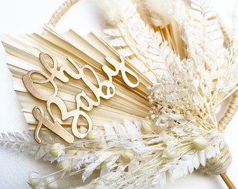 Baby Cake Topper/palm/dried palm topper/pampas/cake pick/oh baby/gender reveal/ baby/baby shower cake/white/boho/floral/pampas decor/gold