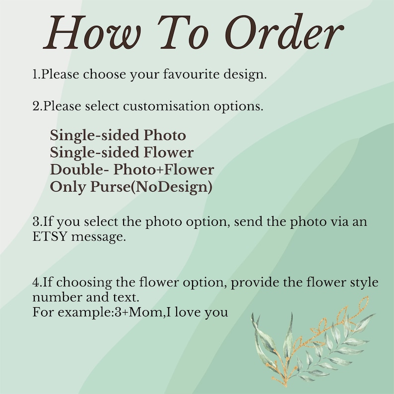 K&ouml;nnte beinhalten: Anleitung zum Bestellen einer personalisierten Handtasche mit Foto, Blume oder ohne Design. W&auml;hlen Sie Ihr Lieblingsdesign und w&auml;hlen Sie Ihre Anpassungsoptionen. Wenn Sie die Fotooption w&auml;hlen, senden Sie das Foto &uuml;ber eine Etsy-Nachricht. Wenn Sie die Blumenoption w&auml;hlen, geben Sie die Blumenstilnummer und den Text an. Zum Beispiel: 3+Mama, ich liebe dich.