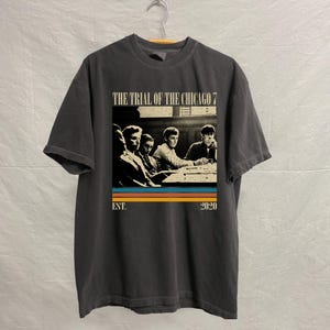 The Trial Of The Chicago 7 Movie Shirt, sweater, hoodie, comfort kleuren shirt, minimalistisch T-shirt, vintage shirt, retro shirt, verjaardagscadeaus
