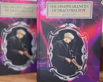 The Disappearances of Draco Malfoy by speechwriter Book .Hardcover binding