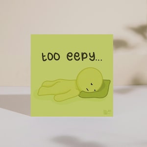 Too Eepy Mini Art Print