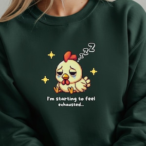 Stardew Valley Sweatshirt, I&#39;m Starting To Feel Exhausted, Pixel Art, Farm life shirt, Pelican Town, Gamer Crewneck, Sleepy Chicken Sweater