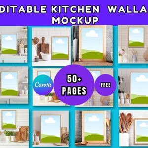 Puede incluir: Una maqueta que presenta arte mural enmarcado con un diseño de paisaje, exhibido en varios entornos de cocina. La imagen incluye el texto "EDITABLE KITCHEN WALLART MOCKUP", "EDIT IN CANVA FREE VERSION", "50+ PAGES" y "FREE".