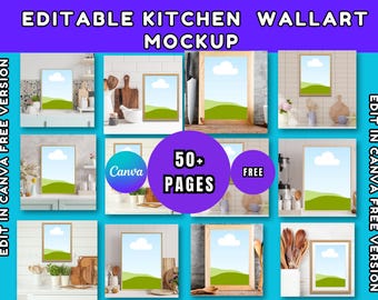 Puede incluir: Una maqueta que presenta arte mural enmarcado con un diseño de paisaje, exhibido en varios entornos de cocina. La imagen incluye el texto "EDITABLE KITCHEN WALLART MOCKUP", "EDIT IN CANVA FREE VERSION", "50+ PAGES" y "FREE".