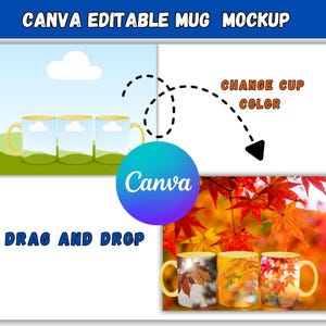 May include: A Canva editable mug mockup featuring the text CANVA EDITABLE MUG MOCKUP at the top. The image displays two sets of three yellow-handled mugs, one with a sky graphic and one with an autumn leaf graphic, with the text DRAG AND DROP.