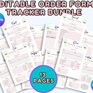 May include: A bundle of 13 editable order form templates. The forms are in pink and white, with illustrations of a t-shirt, cake, mug, and face mask. The text "EDITABLE ORDER FORM TRACKER BUNDLE" is at the top.