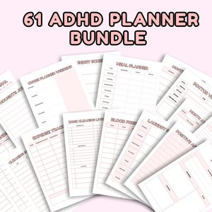 May include: A collection of printable planner pages with a pink and white color scheme. The text "61 ADHD PLANNER BUNDLE" is at the top. The pages include sections for gratitude, thoughts, chores, expenses, meal planning, and more.
