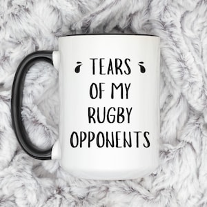 Tears of My Rugby Opponents Mug - Funny Rugby Coffee Cup, Rugby Player Gift for Him, Rugby Coach Humor, Sports Team Rugby Mug Banter Joke