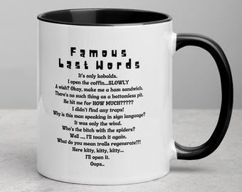 Taza "Últimas Palabras Famosas": Regalo para jugadores de D&D, Taza de Café de Dungeon Master