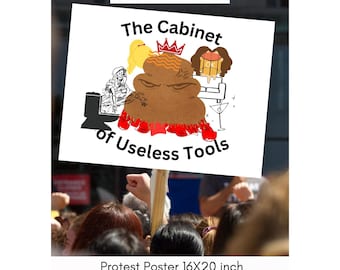 Anti-Trump Protest Poster: Cabinet of Useless Tools (Digital Download)