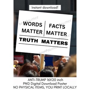 Affiche de protestation « Les mots comptent : la vérité, les faits » (Téléchargement numérique 16 x 20 PNG)