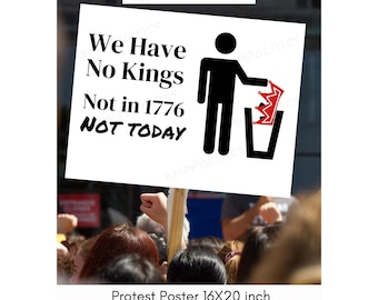 Anti-Trump Protest Poster: We Have No Kings Crowns 16x20 Inch Digital Download
