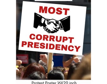 Anti-Trump Protest Poster: Most Corrupt Presidency (Instant Digital Download 16x20 PNG)