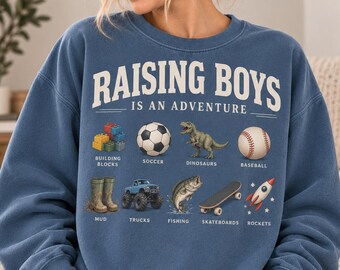 Raising Boys Is An Adventure Sweatshirt, Boy Mom Sweatshirt, Mom of Boys Crewneck, Comfort Colors, Boy Mama Gift