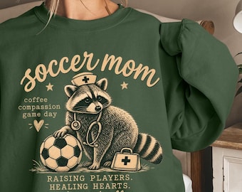 Soccer Mom Shirt, Funny Raccoon Nurse Gift, Soccer Mom Gift, Nurse Mom Crewneck
