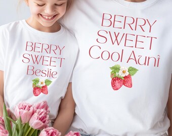 Berry Sweet Auntie Shirt | Cool Aunt Matching Tee