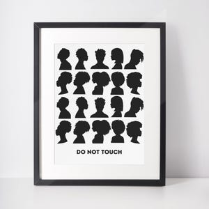 Do Not Touch Black Hair Silhouette Art | Afrocentric Digital Print | Black Culture Wall Art