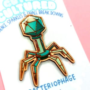 Bacteriophage Science Pin, Lab Pin, Cute Microbiology Gift for Scientist, Lab Tech or PhD Student