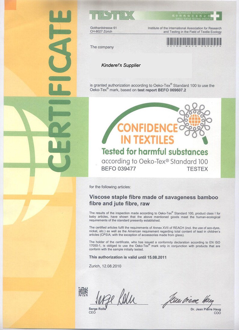 May include: A green and white Oeko-Tex certificate for viscose staple fiber made of savageness bamboo fiber and jute fiber, raw. The certificate is valid until 15.08.2011. The certificate is from the Swiss Textile Testing Institute.