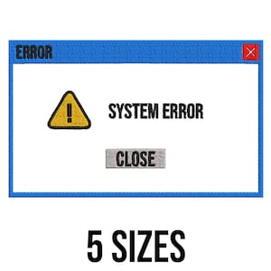 Systemfehler Stickmuster - Fensterfehler Stickdatei - Computerfensterfehler Stickdatei - Maschinenstickerei-Designdateien -5 Größen