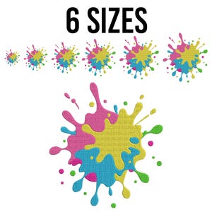 May include: Six different sizes of colorful paint splatter embroidery designs. The largest design is a multi-colored splatter with pink, yellow, blue, and green accents.