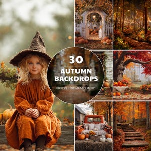 May include: A collection of autumn backdrops. The central image shows a girl in an orange dress and witch hat. Other images depict autumnal scenes with pumpkins, trees, and a vintage truck. Text reads "30 Autumn Backdrops - 300 DPI - Premium Quality."