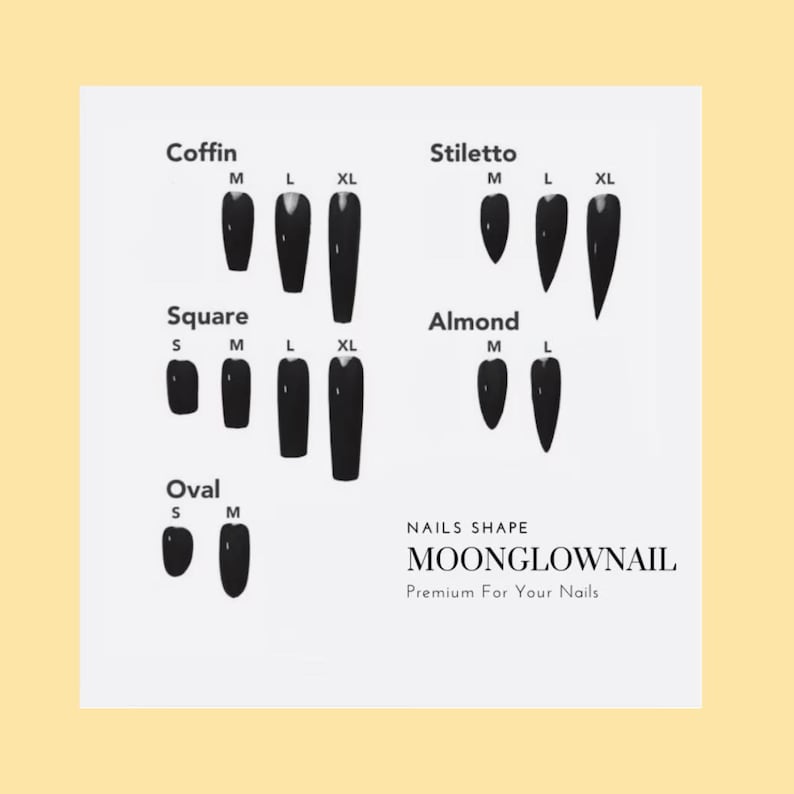 Pode incluir: Um guia de formatos de unhas com silhuetas de unhas posti&ccedil;as pretas rotuladas como Coffin, Stiletto, Square, Almond e Oval em v&aacute;rios tamanhos de S a XL. O texto diz NAILS SHAPE MOONGLOWNAIL Premium For Your Nails em um fundo branco.