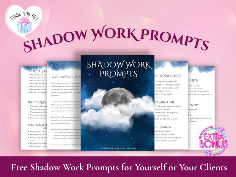May include: A pink background with the words "SHADOW WORK PROMPTS" in a decorative font. The image features several cards with prompts, a moon and cloud graphic, and the text "Free Shadow Work Prompts for Yourself or Your Clients."