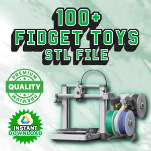 100+ Fidget Toy STL Files, 3D Printing Models, 3D Toy Model for Children, Hand Made Toys, 3D Printer Files, Funny Toys