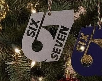 Six Seven - Navidad - Adorno navideño 67 - Adorno divertido - Adorno Six Seven - Regalo para el amigo secreto (Archivo digital)