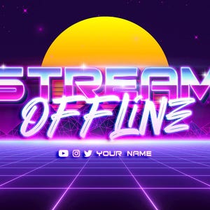 May include: A retro-style graphic with the words "STREAM OFFLINE" in a neon font, set against a purple and blue grid background. A yellow sun is in the background. Social media icons and "YOUR NAME" are at the bottom.