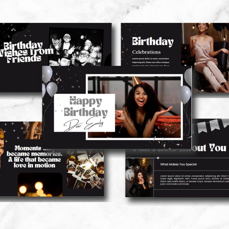 May include: A black and white birthday-themed presentation with the text "Birthday Wishes From Friends" and "Happy Birthday Dear Emily." The presentation includes photos, balloons, and the text "Moments became memories. A life that became love in motion."