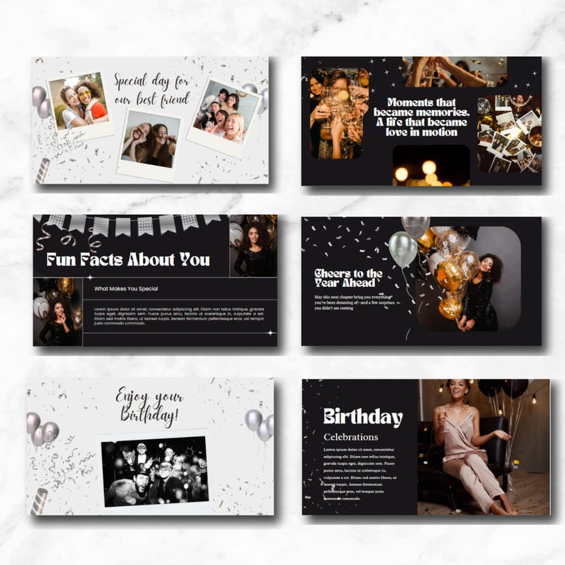 May include: Six digital birthday templates with photos, text, and decorations. Designs include balloons and confetti. Text includes "Special day for our best friend," "Fun Facts About You," and "Birthday Celebrations." A celebratory theme.